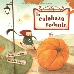 Free read La calabaza rodante (Spanish Edition)
