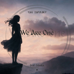 We Are One (feat. Odarka)