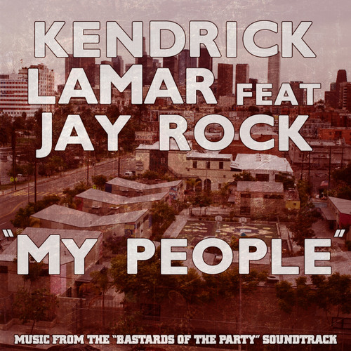 Stream My People by Kendrick Lamar | Listen online for free on SoundCloud