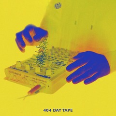 404 DAY TAPE / 2024