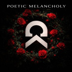 POETIC MELANCHOLY (Original Mix)