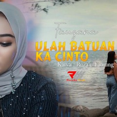Fauzana - Ulah Batuan Ka Cinto (Official Music Video)