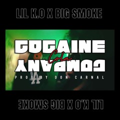 COCAINE COLA COMPANY -LIL KO X BIG SMOKE