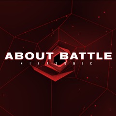 About Battle (Cinematic)