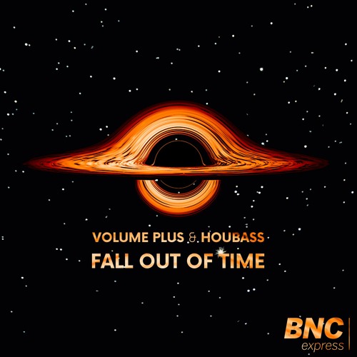 Volume Plus & Houbass - Fall Out Of Time