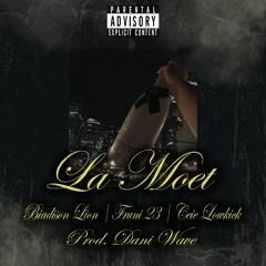 La Moet- Fruni23 ft biadison lion - ceier Prod. Danni Wave
