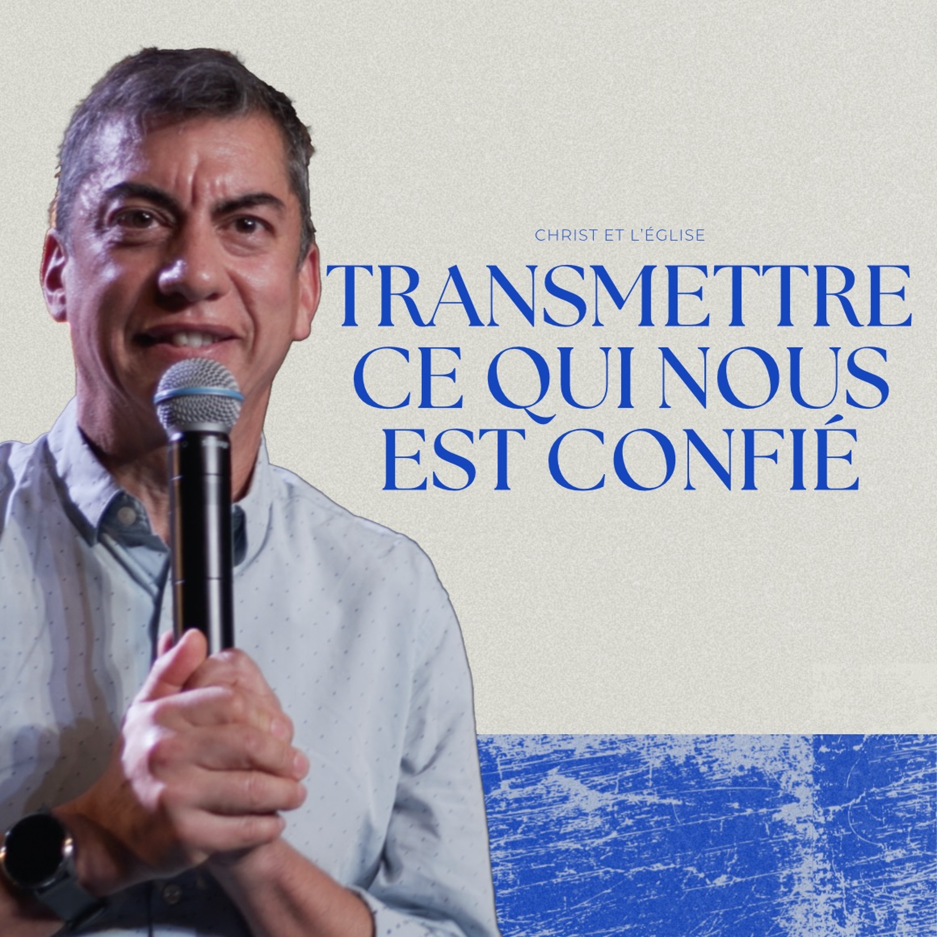 Christ Et L'Église -9 Transmettre Ce Qui Nous Est Confié - Charles Payet (27/07/2024)