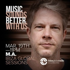 M.A. - Ibiza Global Sessions - Marzo 21