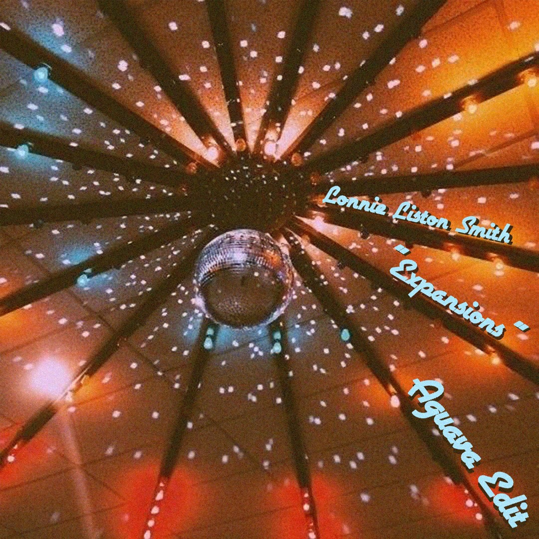 Stream Lonnie Liston Smith - Expansions (Aguava Edit) by Aguava