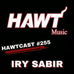 HAWTCAST 255: IRY SABIR