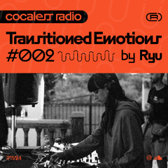 TRANSITIONED EMOTIONS #002 by Ryu