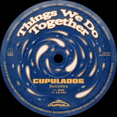 PREMIERE: Ducados - Mimi [Cupula Recordings]