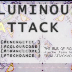 【BOF:NT】LuminousAttack