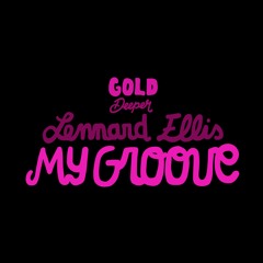 Lennard Ellis - My Drug [Gold Deeper]