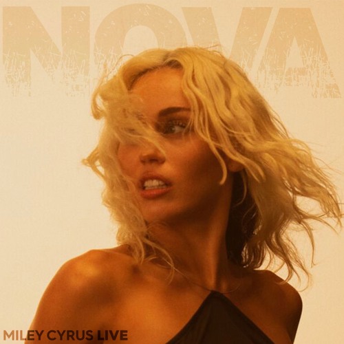 Stream Miley Cyrus Live - NOVA | P1 + P2 by kad. | Listen online for free  on SoundCloud