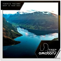 Federico Pagianni - Deep Is Your Soul