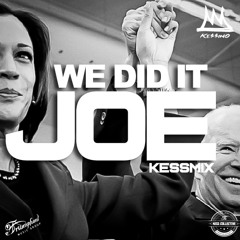 WE DID IT(KESSMIX )LONG VERSION