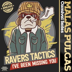 Ravers Tactics - I've Been Missing You