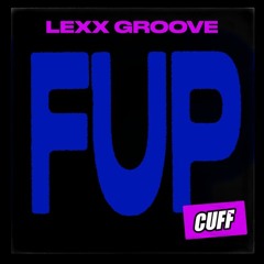 Fup (Original Mix) [CUFF]