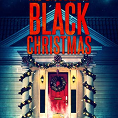 free PDF 📩 The Girl and the Black Christmas (Emma Griffin® FBI Mystery Book 11) by