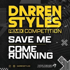 Darren Styles & Francis Hill - Come Running (E*Tank Remix)