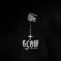 GLOW (feat. Jose Franco SSW)