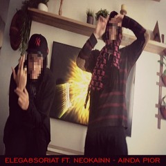 AINDA PIOR FT. NEOKAINN (PROD. E8S)