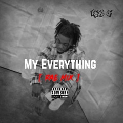 RK-5 - My Everything [ RAE MIX ]