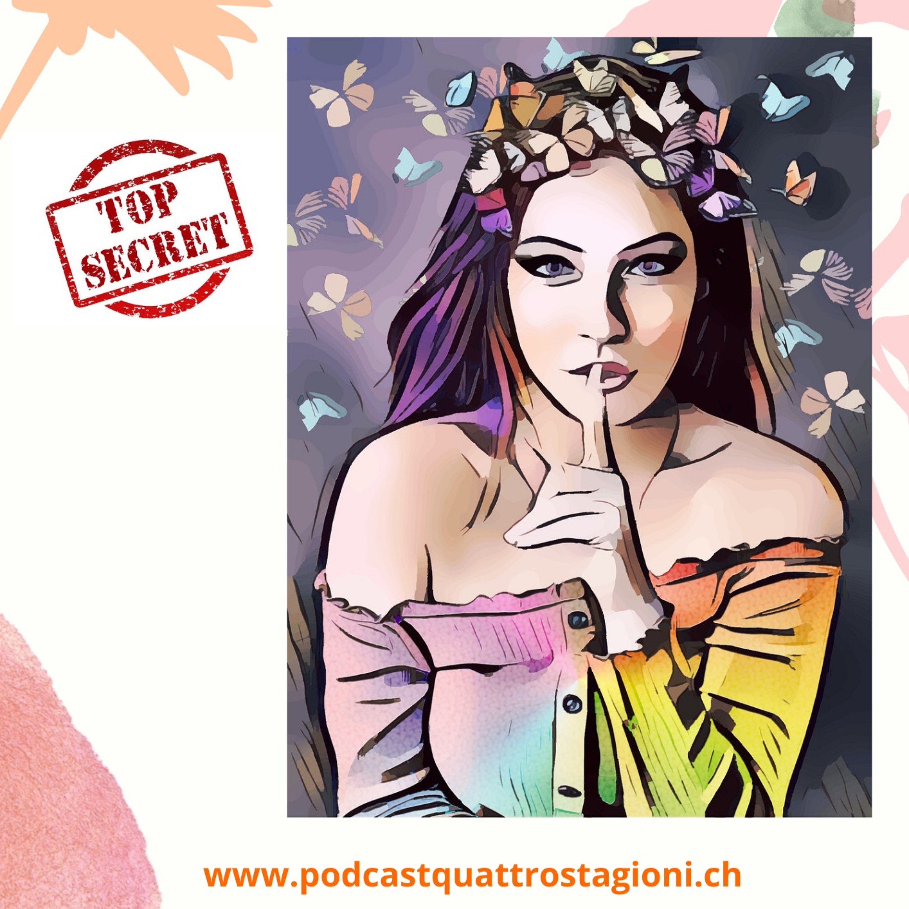 Quattro Stagioni 78: Segreti! (5.5.22)