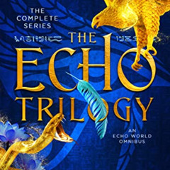 DOWNLOAD EPUB 📒 The Echo Trilogy Collection: The Complete Series: An Egyptian Mythol