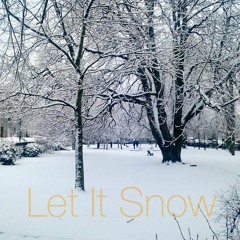 Let It Snow