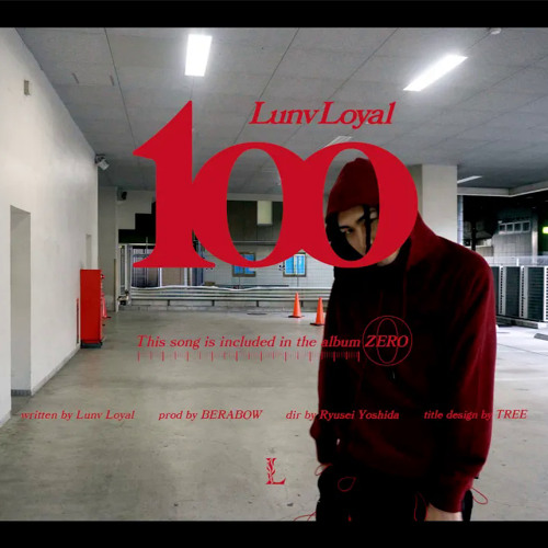 Lunv Loyal - 100 (Prod. BERABOW) [Official Video]