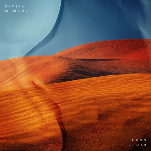 Skysia - Memory (Phurn Remix)