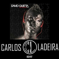 David Guetta - Just A Little More Love (Carlos Ladeira Edit) ***FREE DOWNLOAD ON BUY LINK***