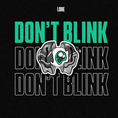 Don't Blink