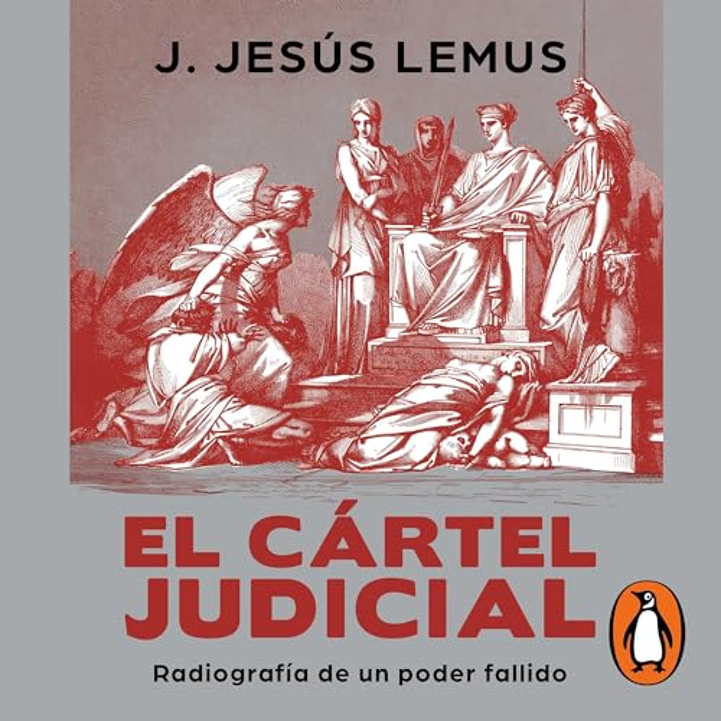 El cártel judicial [Judicial Cartel] (Audiolibro) | Prueba Gratis