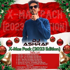 DJ ASHRAF - X-Mas Pack (2023 Edition).mp3