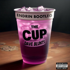 THE CUP (ENDRIN DnB BOOTLEG)