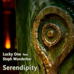 Serendipity - Lucky One feat. Steph Wunderbar