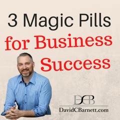 3 Magic Pills for Business Success