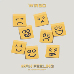 WIR3D & Robin Andrew - Wan Feeling (Original Mix)