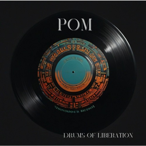 Drums Of Liberation - POM