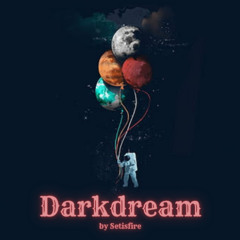 Setisfire - Darkdream