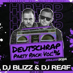DEUTSCHRAP PARTY PACK by DJ BLIZZ - Vol.96 / / Klick kaufen = Free download