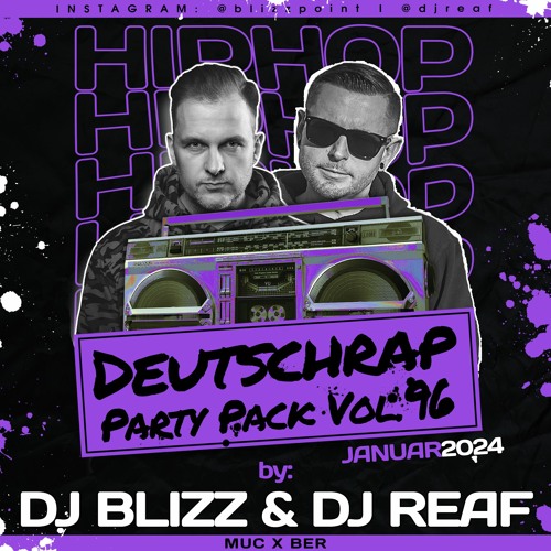 Stream DEUTSCHRAP PARTY PACK by DJ BLIZZ Vol.96 / / Klick kaufen = Free download by DJ BLIZZ