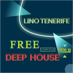 Lino Tenerife - Free Deep House Pack Vol 3 DHP#3