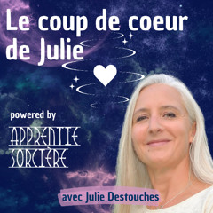 LE COUP DE COEUR DE JULIE #03 - LA RESPIRATION HOLOTROPIQUE avec Martine GERCAULT