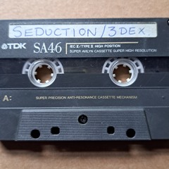 DJ Seduction - 3 Dex Studio Mix - 1991 - Side A & B