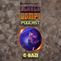 Lekker Lomp Podcast Episode 54 - C - Baze