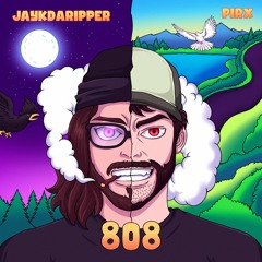 808 - PiRx, Jayk da Ripper